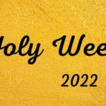 Holy Week 2022